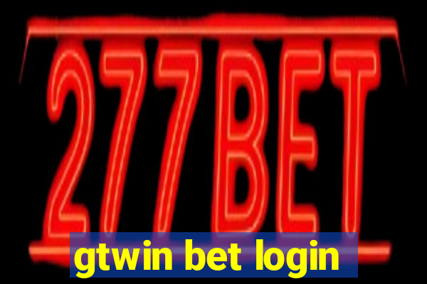 gtwin bet login